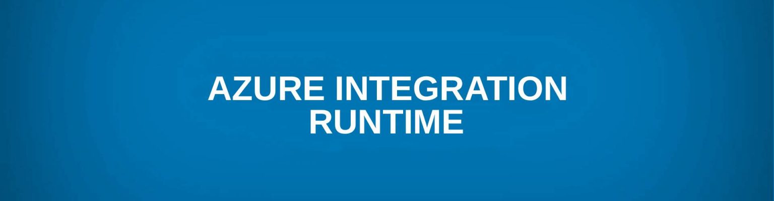 Blog 1 azure integration runtime