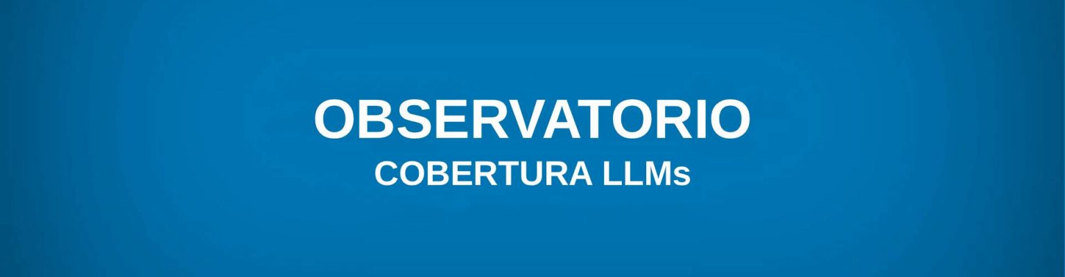 Blog 1 cobertura observatorio llms