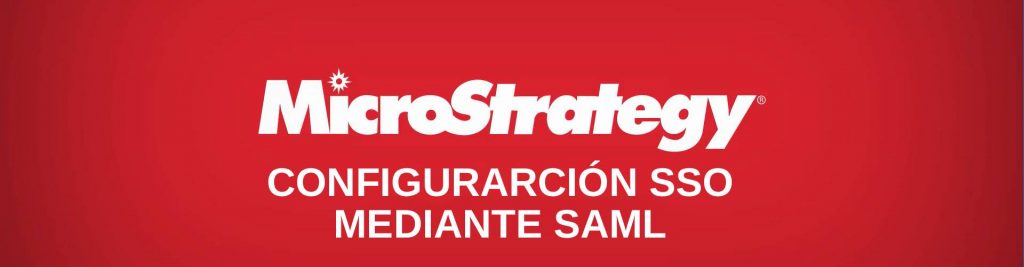 configurar sso mediante saml en microstrategy